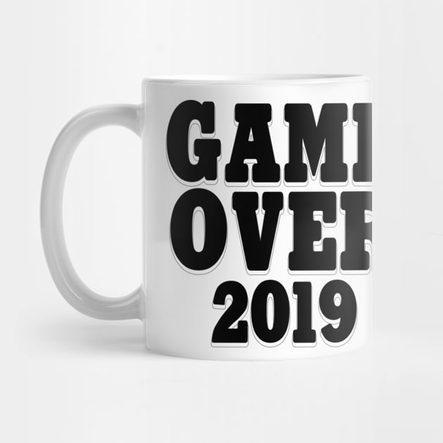 Game Over 2019 by DexterFreeman
